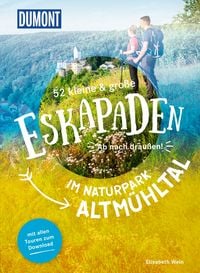 Produktbild: 52 kleine & gro&szlig;e Eskapaden im Naturpark Altm&uuml;hltal