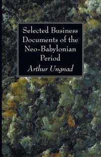 Produktbild: Selected Business Documents of the Neo-Babylonian Period