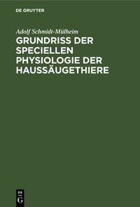 Produktbild: Grundriss der Speciellen Physiologie der Hauss&auml;ugethiere