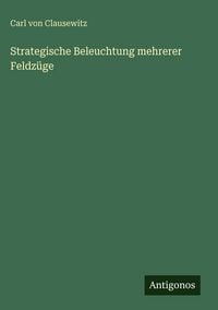 Produktbild: Strategische Beleuchtung mehrerer Feldz&uuml;ge