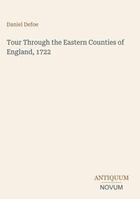 Produktbild: Tour Through the Eastern Counties of England, 1722