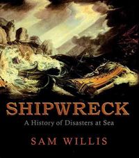 Produktbild: Shipwreck: A History of Disasters at Sea
