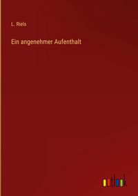Produktbild: Ein angenehmer Aufenthalt