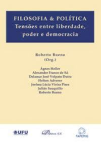 Produktbild: Filosofia & pol&iacute;tica : tens&otilde;es entre liberdade, poder e democracia