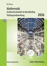 Produktbild: Mathematik - Fachhochschulreife im Berufskolleg Pr&uuml;fungsvorbereitung 2026