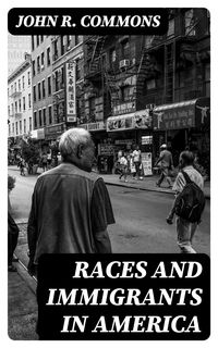 Produktbild: Races and Immigrants in America