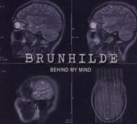 Bild vom Artikel Brunhilde: Behind My Mind vom Autor Brunhilde