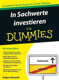 Bild vom Artikel In Sachwerte investieren für Dummies vom Autor Jürgen Nowacki