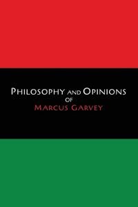 Produktbild: Philosophy and Opinions of Marcus Garvey [Volumes I & II in One Volume]