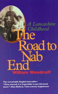 Produktbild: The Road to Nab End: A Lancashire Childhood