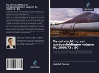 Produktbild: De ontvlechting van aardgasleidingen volgens RL 2009/73 / EG