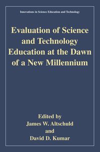 Produktbild: Evaluation of Science and Technology Education at the Dawn of a New Millennium