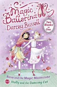 Produktbild: Rosa and the Magic Moonstone / Holly and the Dancing Cat (2-In-1)