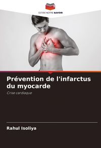 Produktbild: Pr&eacute;vention de l'infarctus du myocarde