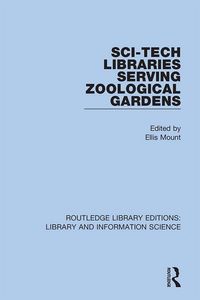 Produktbild: Sci-Tech Libraries Serving Zoological Gardens