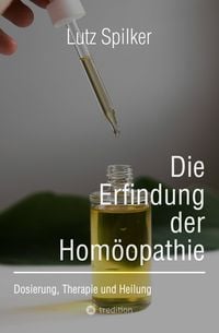 Produktbild: Die Erfindung der Hom&ouml;opathie
