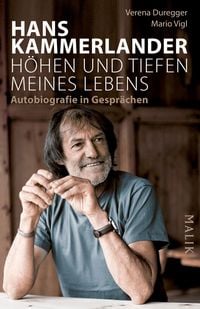 Produktbild: Hans Kammerlander – Höhen und Tiefen meines Lebens