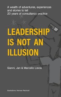 Produktbild: Leadership Is Not an Illusion