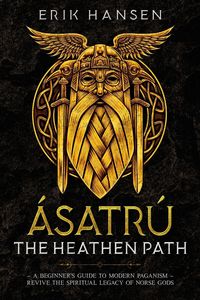 Produktbild: Asatru, The Heathen Path
