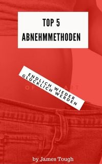 Produktbild: TOP 5 Abnehmmethoden