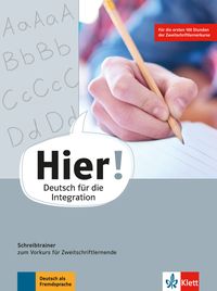 'Hier! Vorkurs. Schreibtrainer Zum Vorkurs Für Zweitschriftlernende ...