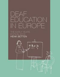 Produktbild: Deaf Education in Europe - The Early Years: Edition 2013