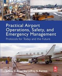 Produktbild: Practical Airport Operations, Safety, and Emergency Management