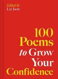 Produktbild: 100 Poems to Grow Your Confidence