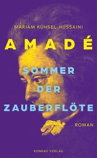 Produktbild: Amad&eacute;. Sommer der Zauberfl&ouml;te