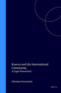 Produktbild: Kosovo and the International Community:A Legal Assessment