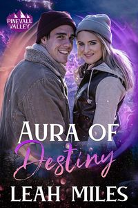 Produktbild: Aura of Destiny (Pinevale Valley, #4)