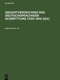 Bild vom Artikel Gesamtverzeichnis des deutschsprachigen Schrifttums 1700–1910 (GV) / Peti - Ph vom Autor 