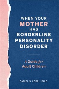 Produktbild: When Your Mother Has Borderline Personality Disorder