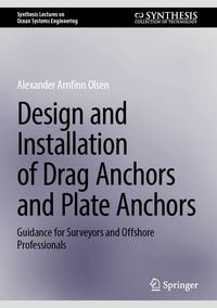 Produktbild: Design and Installation of Drag Anchors and Plate Anchors