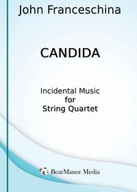 Produktbild: Candida - Incidental Music for String Quartet