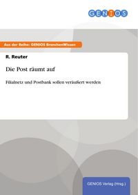 Produktbild: Die Post r&auml;umt auf