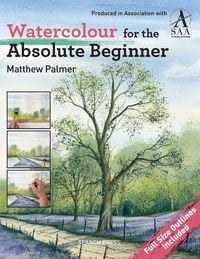 Produktbild: Palmer, M: Watercolour for the Absolute Beginner