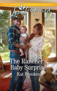 Produktbild: The Rancher's Baby Surprise (Bent Creek Blessings, Book 2) (Mills & Boon Love Inspired)