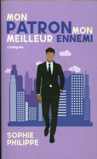 Produktbild: Mon patron mon meilleur ennemi : l'int&eacute;grale