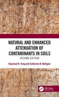 Produktbild: Natural and Enhanced Attenuation of Contaminants in Soils, Second Edition