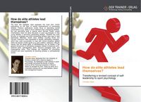 Produktbild: How do elite athletes lead themselves?