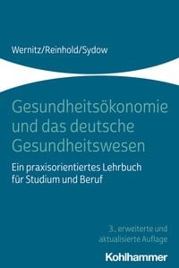 Produktbild: Gesundheits&ouml;konomie und das deutsche Gesundheitswesen