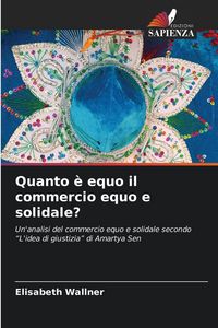 Produktbild: Quanto &egrave; equo il commercio equo e solidale?