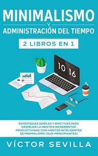 Produktbild: Minimalismo y administraci&oacute;n del tiempo 2 libros en 1