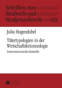Produktbild: T&auml;tertypologien in der Wirtschaftskriminologie