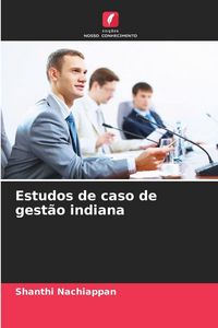 Produktbild: Estudos de caso de gest&atilde;o indiana