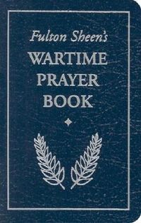Produktbild: Fulton Sheen's Wartime Prayer Book