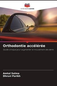 Produktbild: Orthodontie acc&eacute;l&eacute;r&eacute;e