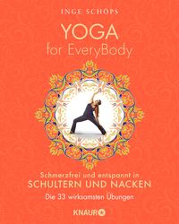 Bild vom Artikel Yoga for EveryBody - schmerzfrei und entspannt in Schultern und Nacken vom Autor Inge Schöps