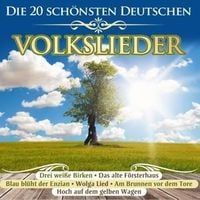 Produktbild: Die 20 sch&ouml;nsten deutschen Volkslieder